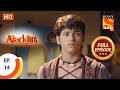 Aladdin Ep 14 Full Episode 7th September 2018