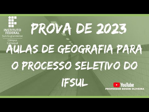 Prova de Geografia - Vestibular IFSul/2023