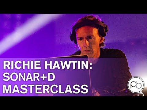 Richie Hawtin Masterclass SONAR+D 2016: PLAYdifferently MODEL1