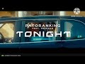 Patoranking  - Tonight Feat Popcaan (Official EQ Rock Video)