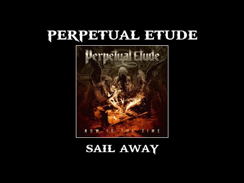 Perpetual Etude | 07. Sail Away (ft. Göran Edman) | ENG - PT/BR