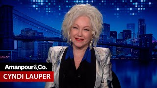 Cyndi Lauper Reflects on Her Career: &quot;I Sing Because It Makes Me Feel Free&quot; | Amanpour and Company