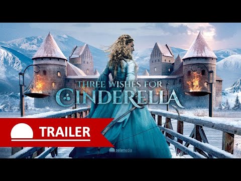Three Wishes For Cinderella | Trailer