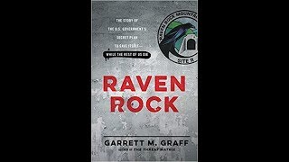 Raven Rock: The Story of the U.S. Government&#39;s Secret Plan to Save Itself