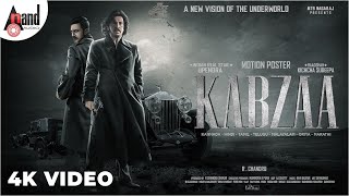 KABZAA  4K Motion Poster  Upendra  Kichcha Sudeepa