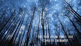 And Your Dream Comes True/The Beach Boys cover by OneManBoy