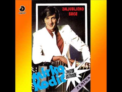 Mirko Kodic - Zoranovo kolo - (Audio 1982)