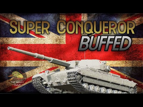 Super Conqueror: BUFFED! II Wot Console - World of Tanks Console Modern Armour