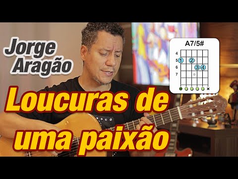 Toque com a Cifra - Loucuras de uma paixão - CIFRA COVER - Jorge Aragão - CIFRA NA DESCRIÇÃO