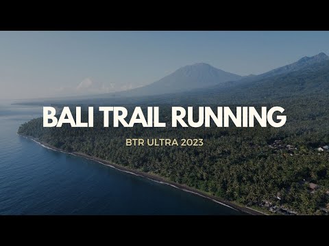 Bali Trail Running BTR Ultra 2023 (Trail Running Race Vlog)