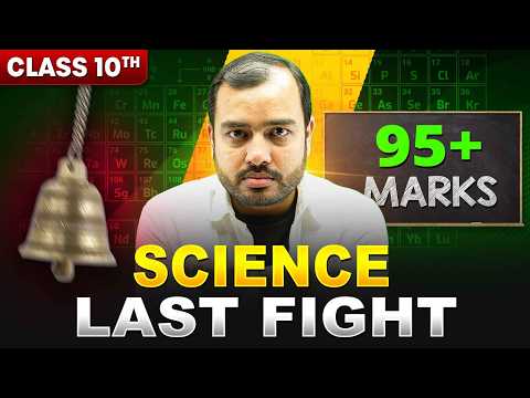 Class 10 Science Marathon - MASTER IS IN THE GAME !! 