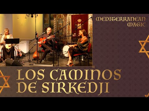 Los Caminos de Sirkedji - Sephardic Ladino Song - Gerard Edery