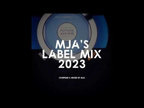 MJA's Label Mix 2023 - Future Avenue - June 2023