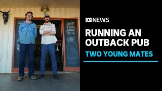 School mates in their 'young, dumb' twenties buy outback pub | ABC News
