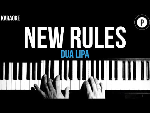 Dua Lipa - New Rules Karaoke SLOWER Acoustic Piano Instrumental Cover Lyrics