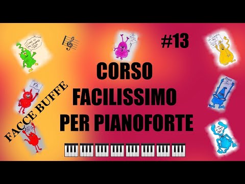 VIDEO LEZIONI DI PIANOFORTE-CORSO FACILISSIMO PER BAMBINI #13 - FACCE BUFFE , THOMPSON VOL.1