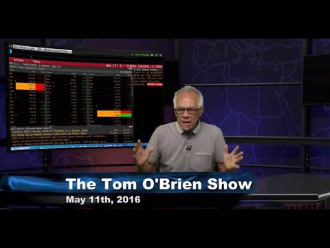 May 11th Daily Stock Market Recap by Tom O'Brien on TFNN   2016