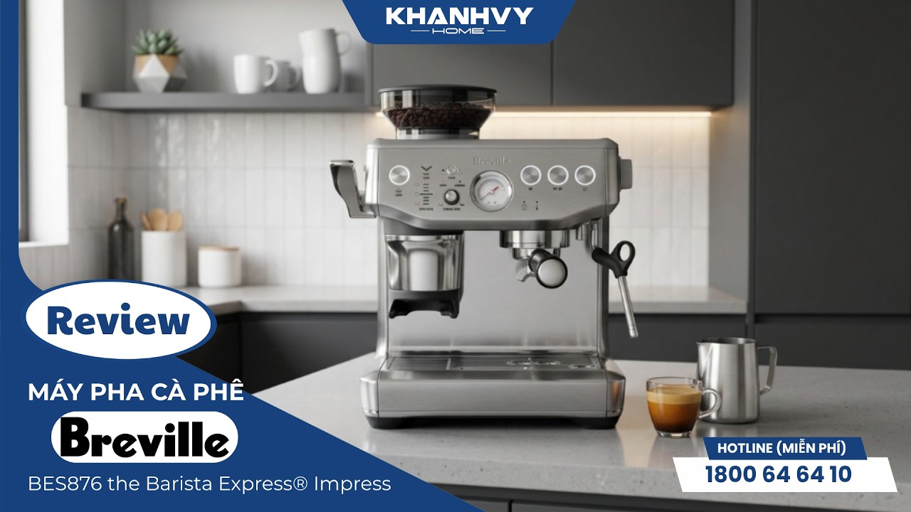 Máy pha cà phê Breville BES876 the Barista Express® Impress