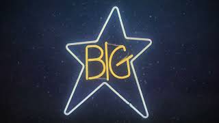 Music video thumbnail preview for Big Star - When My Baby's Beside Me (from #1 Record) (Official Audio) by Big Star