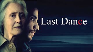 Last Dance I Julia Blake I Thriller - FREE TO SEE MOVIES