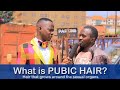 What Is PUBIC HAIR Teacher Mpamire On The Street