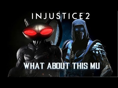 Injustice 2: BLACK MANTA VS SUB-ZERO - WHAT YOU THINK ABOUT THIS MU???
