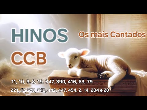 Hinos evangélicos cantados - 11, 10, 9, 8, 19, 347, 390, 416, 63, 79, 221, 17, 278, 248, 442, 447