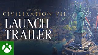 Sid Meier's Civilization VII - Official Launch Trailer Trailer