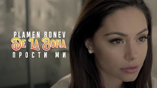 Plamen De La Bona / Пламен Бонев - Прости ми