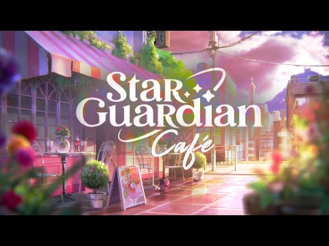 Star Guardian Cafe Ambient