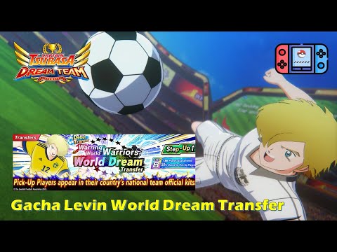 Gacha World Dream Transfer!!! Captain Tsubasa Dream Team