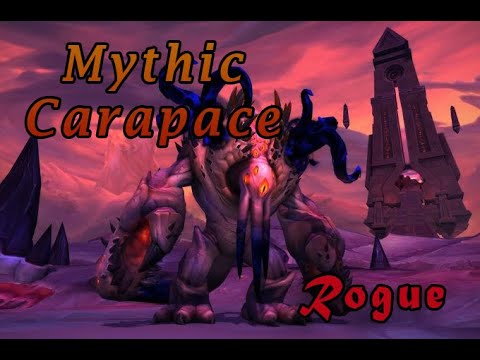 Carapace of N'Zoth Mythic - Rogue POV | Infamitas