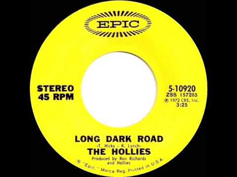 1972 HITS ARCHIVE: Long Dark Road - Hollies (stereo 45 single version)