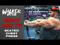 Nick Walker | MUTANT QUICK TIP! | SEATED FLAT CHEST PRESS!