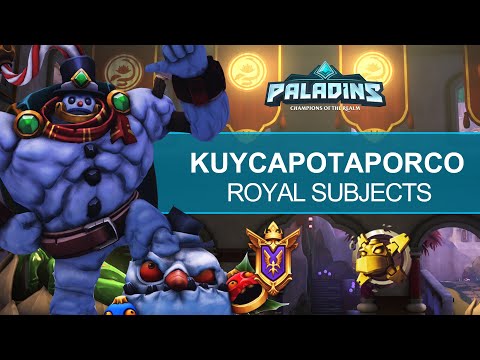kuyCAPOTAPORCO Bombking Pro Competitive l GRANDMASTER l ROYAL SUBJECTS l PALADINS GAMEPLAY