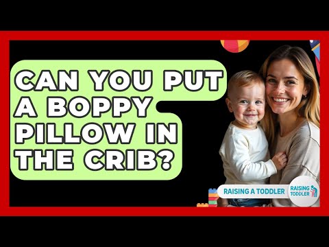 Can You Put A Boppy Pillow In The Crib? - Raising A Toddler