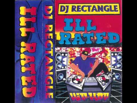 DJ Rectangle - ILL Rated (Side A)
