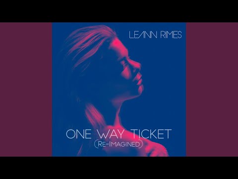 Video thumbnail for One Way Ticket (Re-Imagined)