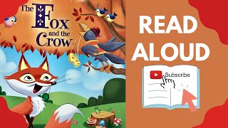 The Fox and the Crow Read Aloud | Bedtime Stories | Kids Read Aloud | Little Classics