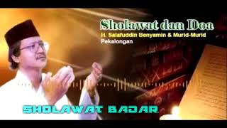 Download lagu KH SALAFUDIN BENYAMIN - SHOLAWAT BADAR  صلاة الله سلام الله mp3