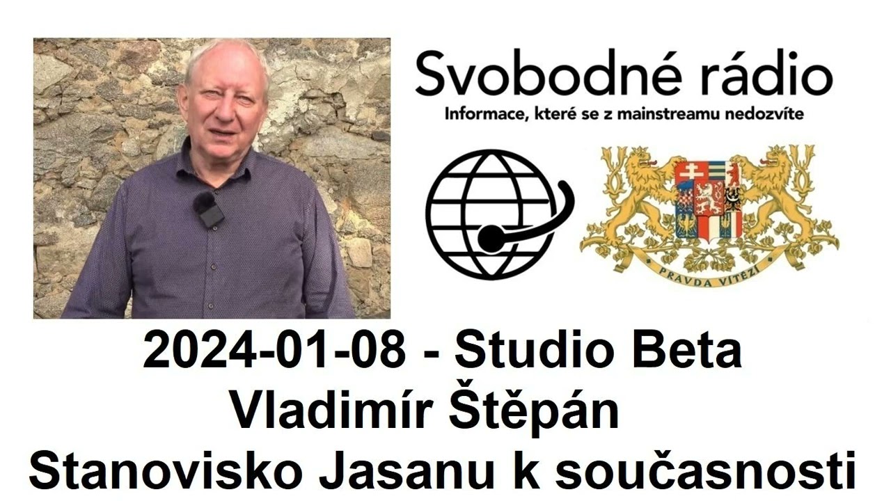 2024-01-08 - Studio Beta -  Vladimír Štěpán. Stanovisko Jasanu k současnosti.