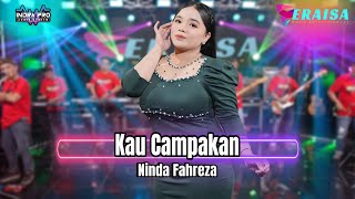 Download lagu KAU CAMPAKAN - Ninda Fahreza  - OM ERAISA ( Live Record Studio ) mp3