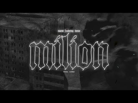 Macak - Milion feat. Hvrun (prod.Jurec)