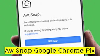 How To Fix Aw Snap Google Chrome Error On Android | Chrome aw snap error