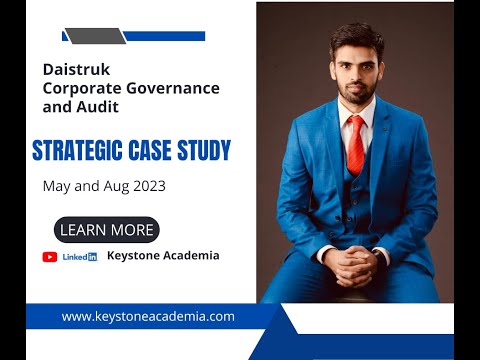 CIMA SCS MAY 2023 - Pre-seen Analysis - Corporate governance  - DAISTRUK by Keystone Academia