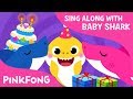 Baby Shark S Birthday Sing Along With Baby Shark Pinkfong Songs For Children