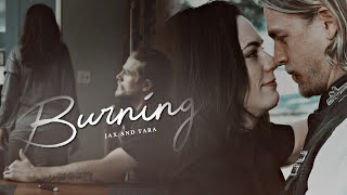 Jax & Tara | Burning