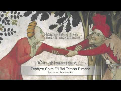 Italian Renaissance - Bartolomeo Tromboncino: Zephyro E'l Bel Tempo Rimena