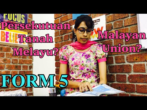 BAB 4: Pembinaan Negara Bangsa Malaysia- Part 1 | Malayan Union | Persekutuan | SEJARAH TINGKATAN 5