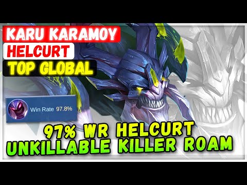 97% Win Rate Helcurt Unkillable Killer Roam [ Top Global Helcurt ] Karu Karamoy - Mobile Legends